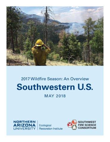 2017 SW Wildfire Season Overview