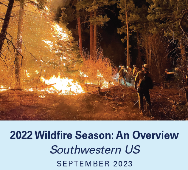 2022 SW Wildfire Season Overview