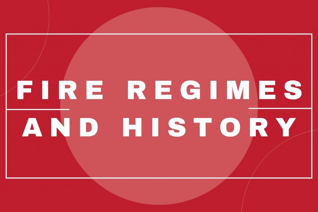 Fire Regimes and History (1)