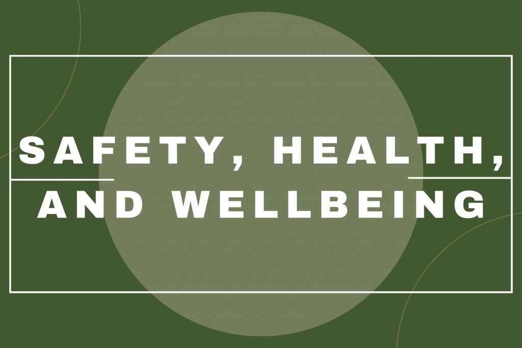 Safety, Health, and Wellbeing