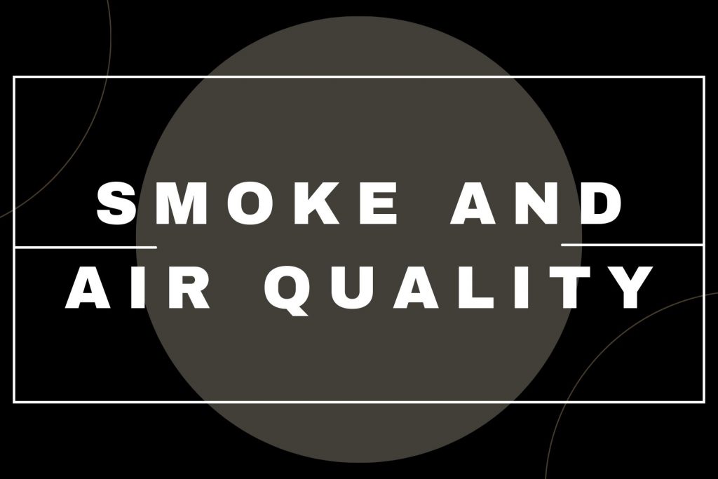 Smoke and Air Quality (1)