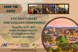 4th Southwest Fire Ecology Conference – November 2024