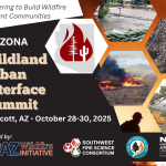 2025 AZ Wildland Urban Fire Summit